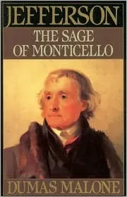 The Sage of Monticello, Volume VI