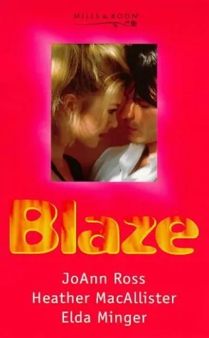 Blaze (Midnight Heat / A Lark in the Dark / Night Fire)