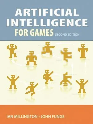 Artificial Intelligence for Games