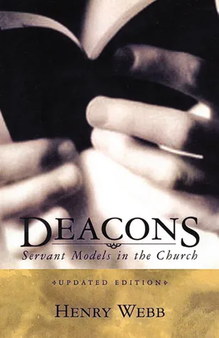 Deacons: Servant Models in the Church