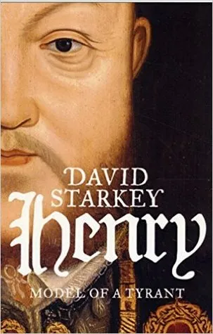 Henry: Model of a Tyrant