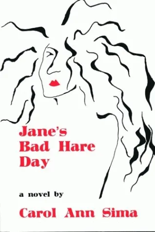 Jane's Bad Hare Day