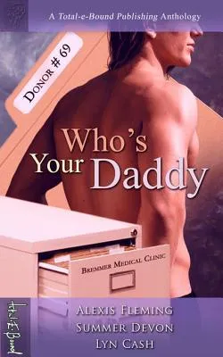 Who's Your Daddy Anthology