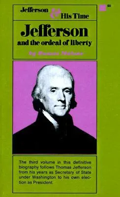 Jefferson and the Ordeal of Liberty - Volume III