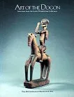 Art of the Dogon: Selections from the Lester Wunderman Collection