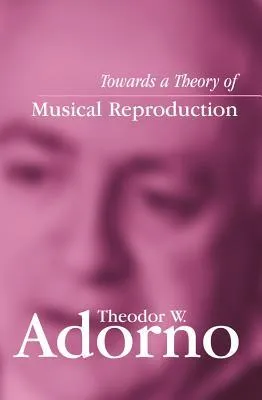 Theory of Musical Reproduction