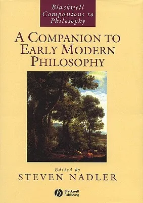 A Companion to Early Modern Philosophy