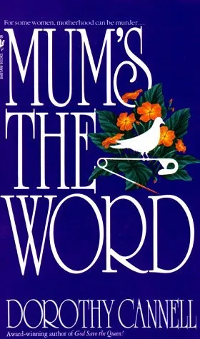 Mum's the Word