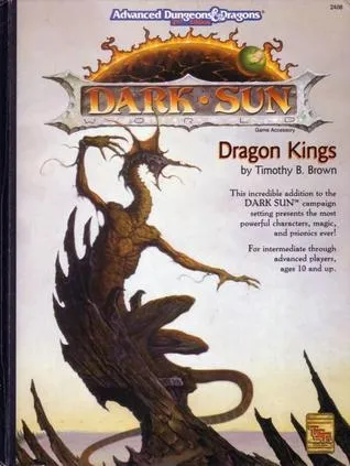 Dragon Kings (Dungeons and Dragons: Dark Sun)