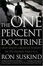 The One Percent Doctrine: Deep Inside America's Pursuit of it's Enemies Since 9/11