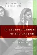 In the Rose Garden of the Martyrs