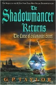 The Shadowmancer Returns: The Curse of Salamander Street