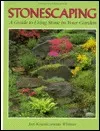 Stonescaping: A Guide to Using Stone in Your Garden