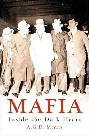 Mafia: Inside the Dark Heart