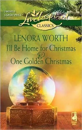 I'll Be Home for Christmas and One Golden Christmas: An Anthology