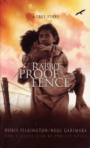 Rabbit-Proof Fence: A True Story