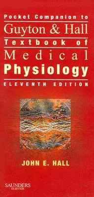 Pocket Companion to Guyton & Hall Textbook of Medical Physiology