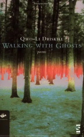 Walking with Ghosts: Poems