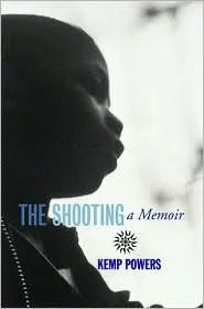 The Shooting: A Memoir