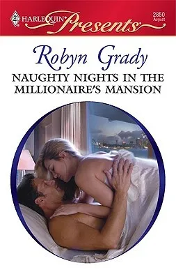 Naughty Nights in the Millionaire's Mansion