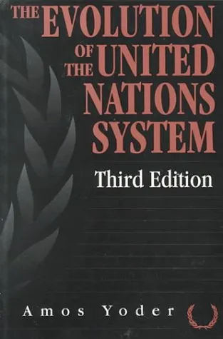 Evolution of the United Nations System