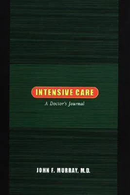 Intensive Care: A Doctor