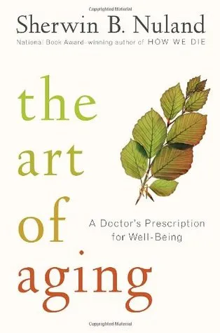 The Art of Aging: A Doctor