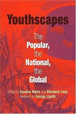 Youthscapes: The Popular, the National, the Global