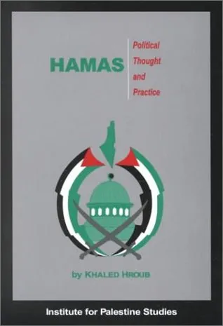 Hamas: Political Thought and Practice