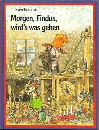 Morgen, Findus, wird's was geben