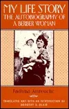 My Life Story: The Autobiography of a Berber Woman, Edited by Dorothy Blair