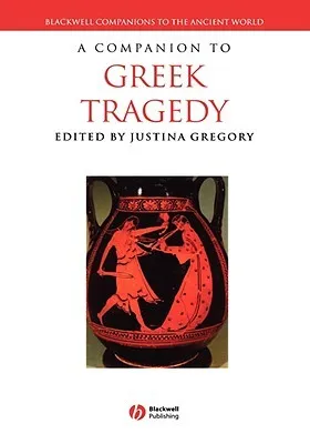 Companion to Greek Tragedy