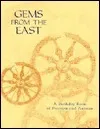 Gems from the East: A Birthday Book of Precepts and Axioms