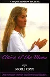 Claire of the Moon: One Woman's Journey into Her Sexual Identity : A Novel