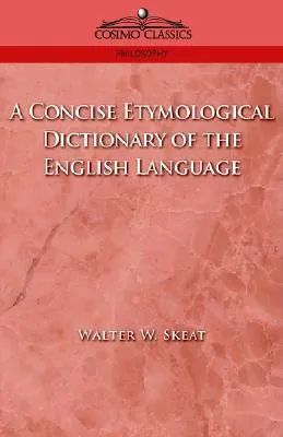 A Concise Etymological Dictionary of the English Language