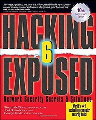 Hacking Exposed: Network Security Secrets & Solutions