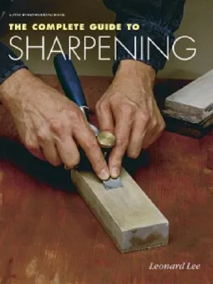 Complete Guide to Sharpening