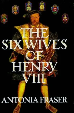 The Six Wives of Henry VIII