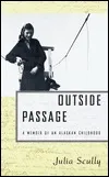 Outside Passage: A Memoir of an Alaskan Childhood