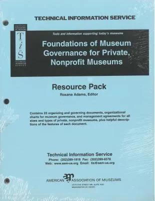 Foundations Of Museum Governance For Private, Nonprofit Museums: Resource Pack