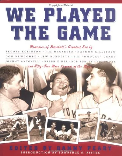 We Played the Game: Memories of Baseball