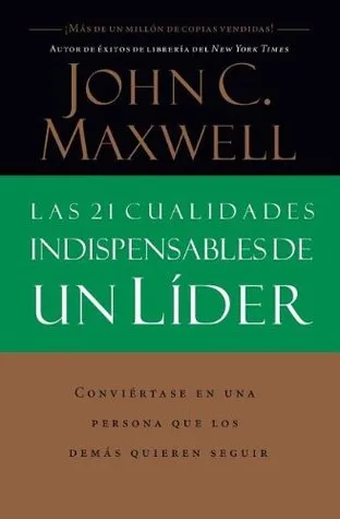 Las 21 cualidades indispensables de un líder