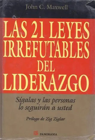 21 Leyes Irrefutables Del Liderazgo