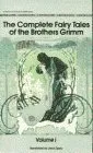 The Complete Fairy Tales of Brothers Grimm, Volume 1