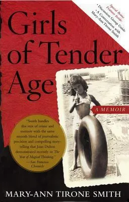 Girls of Tender Age: A Memoir