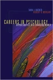 Careers in Psychology: Opportunities in a Changing World