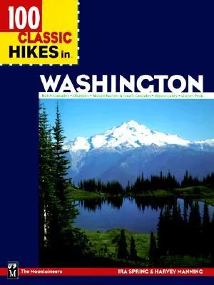 100 Classic Hikes in Washington