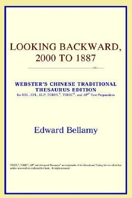 Looking Backward, 2000 to 1887