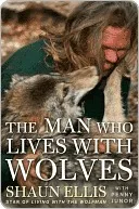 The Man Who Lives with Wolves