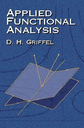 Applied Functional Analysis